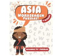ASIA WORDSEARCH PUZZLES: 80 Challenging 20×20 Puzzles Featuring Countries, Cities & Famous Places Across Asia | Large Print | Travel & Geography Brain Teaser Book for Adults, Teens & Seniors