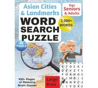 Asian Cities & Landmarks Word Search Puzzle: for Seniors & Adult - Large Print | 8.5x11 inches, 100+ Pages, 80 Themed Puzzles of Relaxing Brain Games, ... for Relaxation, Vacation and Stress Relief