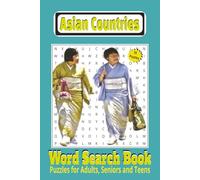 Asian Countries Word Search Book: Explore Japan, China, India, Thailand, Vietnam, Philippines, Korea & More | 6x9 Inches, 110 Pages, 55 Puzzles | Perfect for Adults, Seniors & Teens