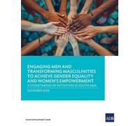 Asian Developme Engaging Men and Transforming Masculinities to Achie (Tascabile)