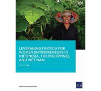 Asian Developme Leveraging Fintech for Women Entrepreneurs in Indone (Tascabile)