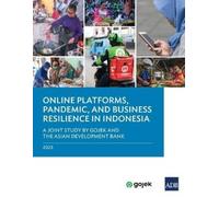 Asian Developme Online Platforms, Pandemic, and Business Resilience (Tascabile)