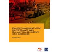 Asian Developme Road Asset Management Systems and Performance-Based (Tascabile)