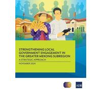 Asian Developme Strengthening Local Government Engagement in the Gre (Tascabile)