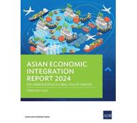 Asian Development Bank Asian Economic Integration Report 2024 (Tascabile)