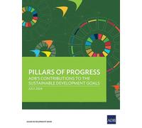 Asian Development Bank Pillars of Progress (Tascabile)