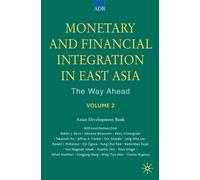 Asian Development Monetary and Financial Integration in East (Copertina rigida)