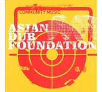 Asian Dub Foundation – Community Music