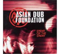 Asian Dub Foundation - Enemy of the Enemy