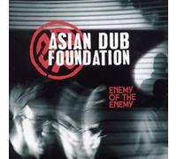 Asian Dub Foundation – Enemy of the Enemy – Edizione limitata