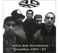 Asian Dub Foundation - Frontline 1994-1997