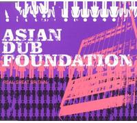 Asian Dub Foundation - Real Great Britain
