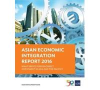 Asian Economic Integration Report 2016 (Tascabile)