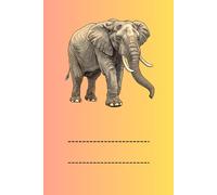 ASIAN ELEPHANT: ANIMALS OF THE WORLD, Positive affirmations, Motivational and inspirational notebook, Animal notebook, Birthday gifts, Notebook gifts, Anniversary gifts, For all...