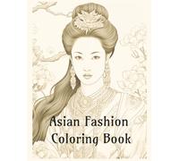 Asian Fashion Coloring Book