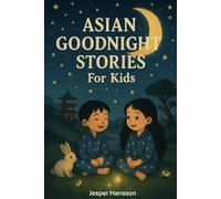 Asian Goodnight Stories: For Kids