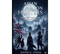 Asian Moon Hunters: Japanese kitsune, Chinese huli jing, and Siberian wolf-shamans