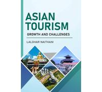 Asian Tourism: Growth and Challenges