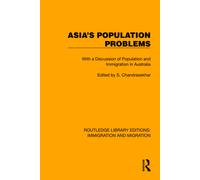 Asia's Population Problems - S. Chandrasekhar - Routledge, 2022