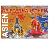 Asien Geisterhäuschen (Wandkalender 2026 DIN A2 quer), CALVENDO Monatskalender: Tauchen Sie ein in die mystische Welt der kunstvoll gestalteten ... und privaten Gärten aufgestellt werden.