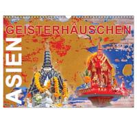Asien Geisterhäuschen (Wandkalender 2026 DIN A3 quer), CALVENDO Monatskalender: Tauchen Sie ein in die mystische Welt der kunstvoll gestalteten ... und privaten Gärten aufgestellt werden.
