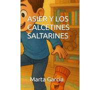 ASIER Y LOS CALCETINES SALTARINES