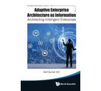 Asif Qumar Gill Adaptive Enterprise Architecture As Informati (Copertina rigida)
