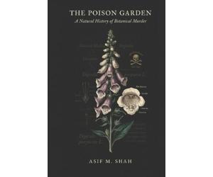 Asif Shah The Poison Garden (Tascabile)
