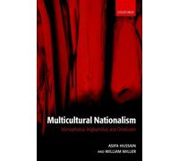 Asifa M. Hussain William L. Miller Multicultural Nationalism (Copertina rigida)