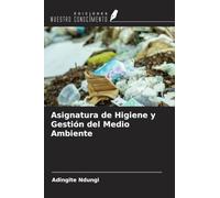 Asignatura de Higiene y Gestión del Medio Ambiente