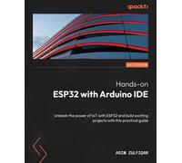 Asim Zulfiqar Hands-on ESP32 with Arduino IDE (Tascabile)