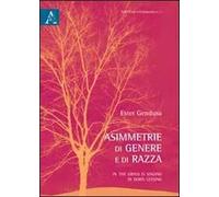 Asimmetrie di genere e di razza in «The grass is singing» di Doris Lessing