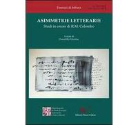 Asimmetrie letterarie. Studi in onore di R. M. Colombo