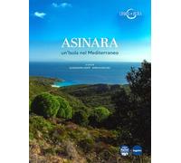 Asinara. Un'isola nel Mediterraneo