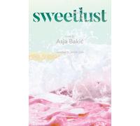Asja Baki Sweetlust (Tascabile)