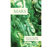 Asja Bakic Mars (Tascabile)