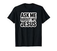 Ask About Gesù Christian Faith Maglietta