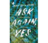 Ask again, yes