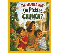 Ask Mamila Why: Do Pickles Crunch?