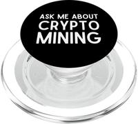 ASK ME ABOUT CRYPTO MINING Proof Of Work GPU ASIC Miners PopSockets PopGrip per MagSafe
