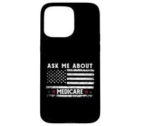 Ask Me About Medicare Health Insurance Consultant Agent Cool Custodia per iPhone 15 Pro Max