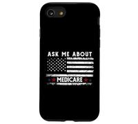 Ask Me About Medicare Health Insurance Consultant Agent Cool Custodia per iPhone SE (2020) / 7/8