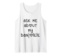 Ask Me About My Banjolele Ukulele Cuore Lettere Canotta