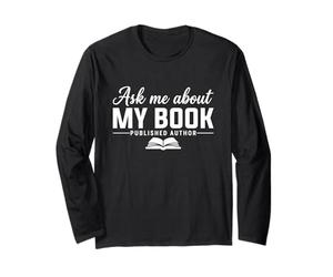 Ask Me About My Book Published Author Writer Maglia a Manica