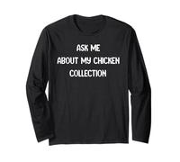 Ask Me About My Chicken Collection Funny Farm Lover Tee Maglia a Manica