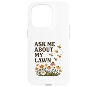 Ask Me About My Lawn No Mow May Pollinator Awareness Custodia per iPhone 15 Pro