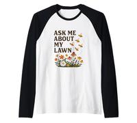 Ask Me About My Lawn No Mow May Pollinator Awareness Maglia con Maniche Raglan