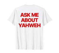 Ask Me About Yahweh Jesus Christian Faith | Fede Cristiana Maglietta