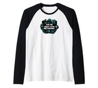 Ask Me About Your Network Funny IT Tech Admin Maglia con Maniche Raglan