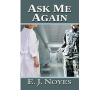 E J Noyes Ask Me Again (Tascabile)